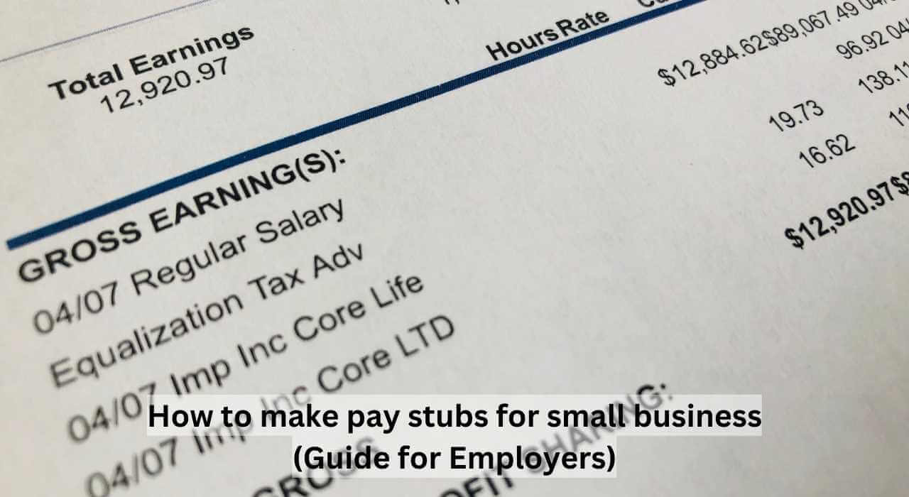 How to make pay stubs for small business